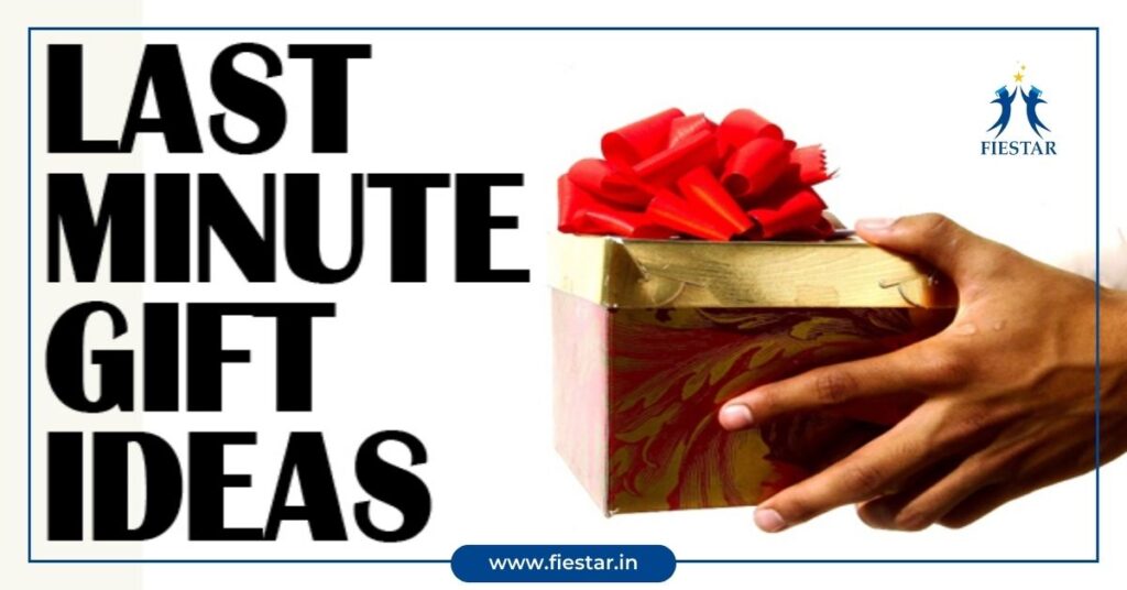 Last Minute Gift Ideas